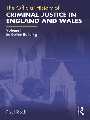 cover image of The Official History of Criminal Justice in England and Wales